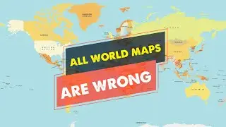 All World Maps Are Wrong