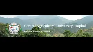 Central agriculture university, Imphal , Phd notification for 2020 admission.