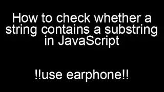 How to check whether a string contains a substring in JavaScript | javascript interview questions