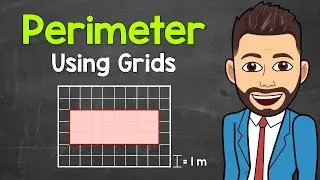 Finding Perimeter Using Grids | Math with Mr. J