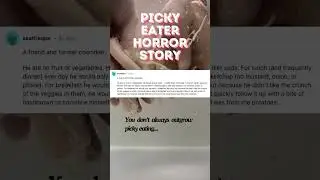 Picky Eater Horror Story #shorts