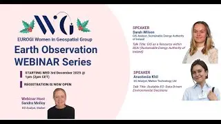 GIS as a Resource within SEAI and Scalable EO - Data Driven Environmental Decisions