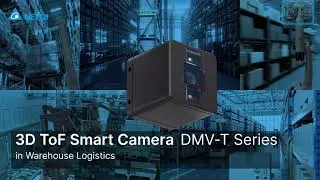 Delta 3D ToF Smart Camera DMV-T Series in Warehouse Logistics