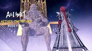 AI LIMIT - Aether, The Father Boss Fight | Second Dawn Ending