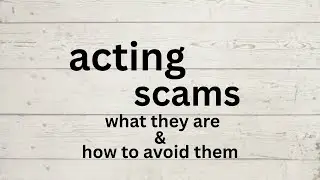 acting scams