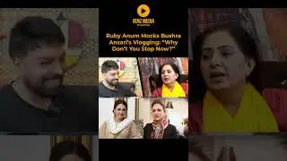 Ruby Anum Slams Bushra Ansari: &ldquo;Stop It! You&rsquo;ve Become Old Now&rdquo;