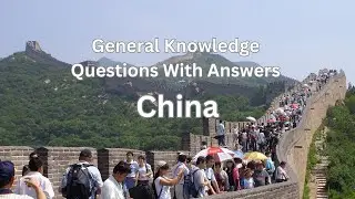Gk Question | Gk question and answers | China