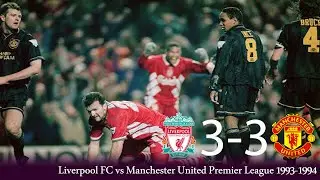 Liverpool FC vs Manchester United Premier League 1993-1994