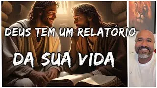 DEiUS TEM UM RELAT&Oacute;RIO DA SUA VIDA