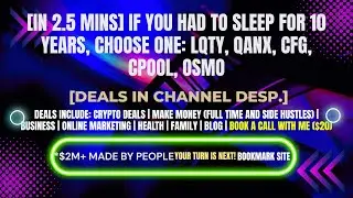 [In 2.5 mins] LQTY, QANX, CFG, CPOOL, OSMO [Crypto Deals In Desp.]
