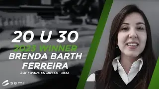 Brenda Barth Ferreira​, Software Engineer at Besi - 20 Under 3- 2023 Award Winner​