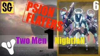 THE DUST PALACE - Two Men, One Nightfall [#6] (Destiny Nightfall)