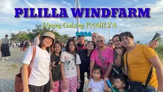 PILILLA WINDFARM /Unang Gala ng Pamilya 01-01-2026