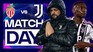 UCL MATCHDAY NEWS LIVE: KOLO MUANI 2.0 | MONACO vs JUVENTUS