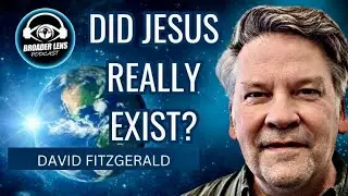 Did Jesus Really Exist? Questioning Religion (Episode 109) with David Fitzgerald