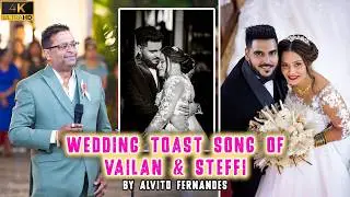 Vailan & Steffi - Wedding Toast Song By Alvito Fernandes | New Konkani Toast Song