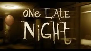 Полное прохождения игры One Late Night