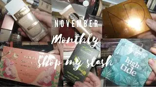 MONTHLY NOVEMBER SHOP MY STASH 27/11/2021 | EVERYDAY MAKEUP DRAWER