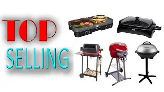 Top 5 Best Electric Grill Reviews 2019