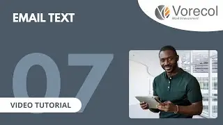 07. Email Text in Vorecol Work Environment | Video Tutorial