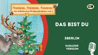 Das bist du 🌟 - KARAOKE Weihnachtslieder f&uuml;r Kinder | 3Berlin Kinderlieder
