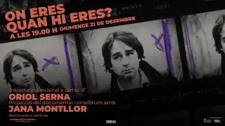 Cinefòrum del documental On eres quan hi eres, amb la directora Jana Montllor a CineBaix