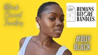 Black Owned Jewelry | Humans Before Handles | Bess Life Tv