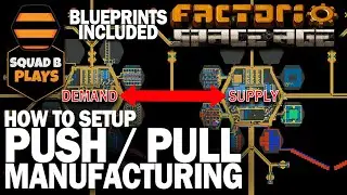How to SETUP PUSH/PULL Manufacturing in FACTORIO SPACE AGE