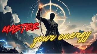 HOW TO MASTER YOUR ENERGY | Ancient Moon