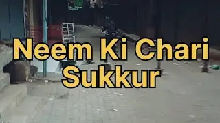 Visit of Mission Road, Neem Ki Chari, Sukkur.