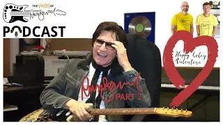Episode 8 - The Voices of Russ Ballard Podcast - Special Guest Russ Ballard (part 2)