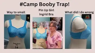 #Camp Booby Trap! Sewing the Ingrid Bra