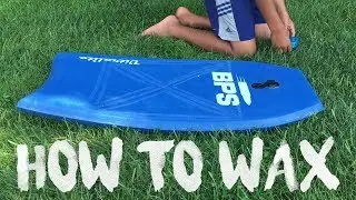 BODYBOARD WAX TUTORiAL