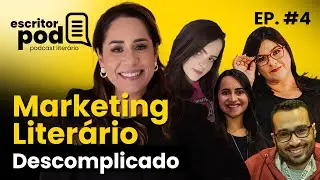 Marketing literário: o que é e como fazer - EscritorPod #4