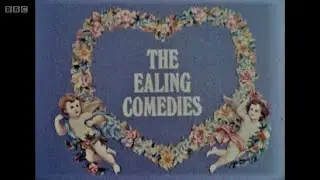 Tuesday Documentary - The Ealing Comedies (BBC)