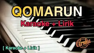 Karaoke QOMARUN ( Pop Gambus Version + Lirik ) kualitas Jernih