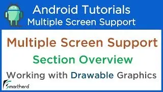Multiple Screen Support Tutorials: Section Three: Overview #3.1