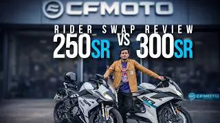 CFMOTO 250SR vs 300SR &ndash; We Swapped Bikes & Told the Truth!
