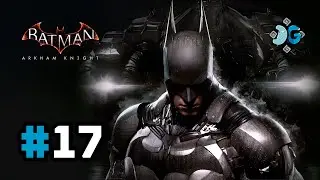 Sessão do Morcegão | Batman Arkham Knight #17