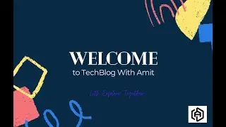 Get Started with TechBlog with Amit: Coding, Tech Reviews & More!