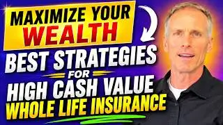 How to Structure a High Cash Value Whole Life Policy for Maximum Wealth | #lifeinsurance