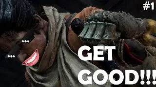 How it feels to be good-Sekiro:Shadow Die Twice:-EPISODE:01