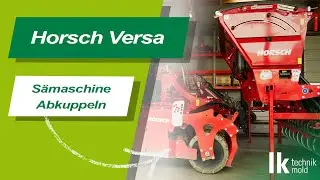 S&auml;maschine Abkuppeln - Horsch Versa 3KR