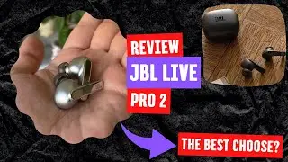 Impressive Sound and Comfort: JBL Live Pro 2 Review