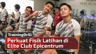 Perkuat Fisik, Persija Berlatih di Elite Club Epicentrum | Training Drill