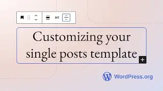 Customizing your single posts template