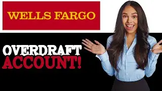 How To Overdraft Wells Fargo Account (2025)