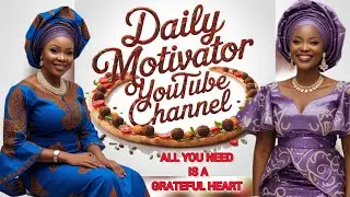All You Need Is A Grateful Heart, A Thankful Heart @Dailymotivator1