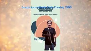 Suspicions Minds Elvis Presley 1969  falcesoft-trumpet