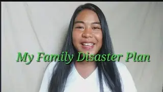 My Family Disaster Plan (BS Environmental Science) | Elaine Victorio